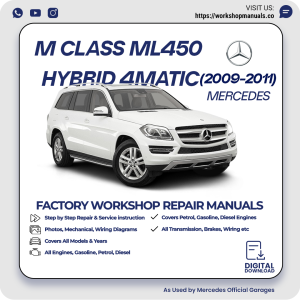Mercedes M-Class ML450 Hybrid 4MATIC Workshop Manual 2009-2011 PDF Download