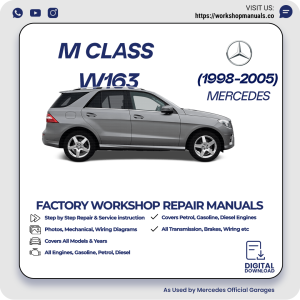 Mercedes M-Class W163 Workshop Repair Manual 1998-2005 PDF Download