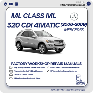 Mercedes ML-Class ML320 CDI 4MATIC Workshop Manual 2006-2009 PDF Download