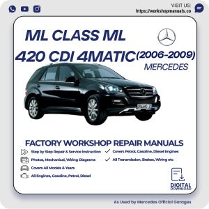 Mercedes ML-Class ML420 CDI 4MATIC Workshop Manual 2006-2009 PDF Download