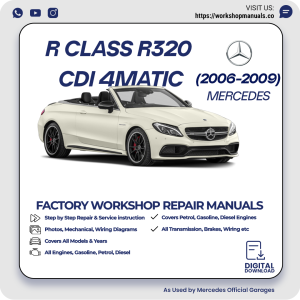 Mercedes R-Class R320 CDI 4MATIC Workshop Manual 2006-2009 PDF Download