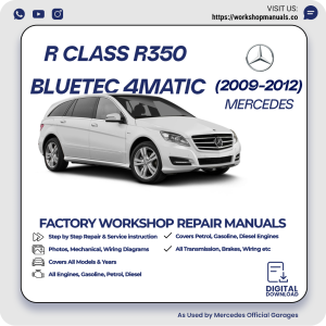 Mercedes R-Class R350 BlueTEC 4MATIC Workshop Manual 2009-2012 PDF Download