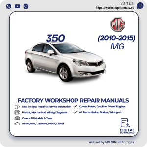 MG 350 Workshop Manual 2010-2015 PDF Download
