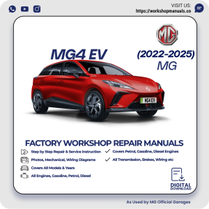 MG MG4 EV Workshop Manual 2022-2025 PDF Download
