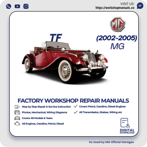 MG TF Workshop Manual 2002-2005 PDF Download