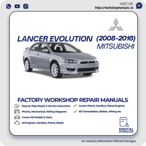 Mitsubishi Lancer Evolution Workshop Manual 2008-2016 PDF Download