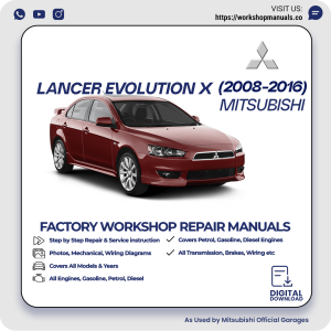 Mitsubishi Lancer Evolution X Workshop Manual 2008-2016 PDF Download