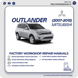 Mitsubishi Outlander Workshop Manual 2007-2013 PDF Download
