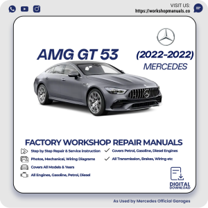 Mercedes AMG GT 53 Workshop Repair Manual 2022 PDF Download
