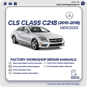 Mercedes CLS-Class C218 Workshop Repair Manual 2010-2018 PDF Download