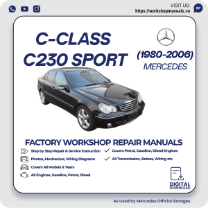 Mercedes C-Class C230 Sport Workshop Repair Manual 1980-2006 PDF Download