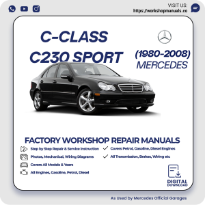 Mercedes C-Class C230 Sport Workshop Repair Manual 1980-2008 PDF Download