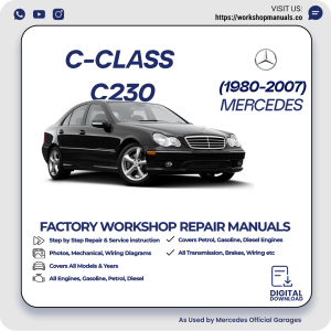 Mercedes C-Class C230 Workshop Repair Manual 1980-2007 PDF Download