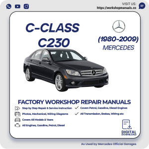Mercedes C-Class C230 Workshop Repair Manual 1980-2009 PDF Download