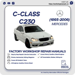 Mercedes C-Class C230 Workshop Repair Manual 1993-2006 PDF Download