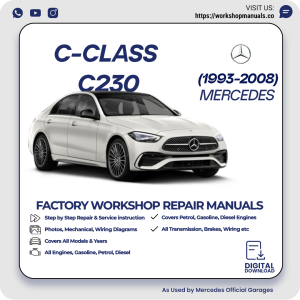 Mercedes C-Class C230 Workshop Repair Manual 1993-2008 PDF Download