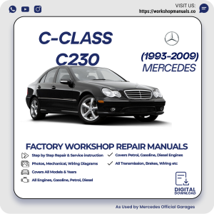 Mercedes C-Class C230 Workshop Repair Manual 1993-2009 PDF Download