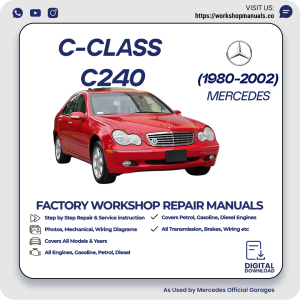 Mercedes C-Class C240 Workshop Repair Manual 1980-2002 PDF Download