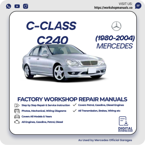 Mercedes C-Class C240 Workshop Repair Manual 1980-2004 PDF Download