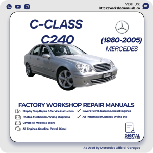 Mercedes C-Class C240 Workshop Repair Manual 1980-2005 PDF Download