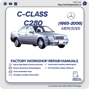 Mercedes C-Class C280 Workshop Repair Manual 1993-2006 PDF Download