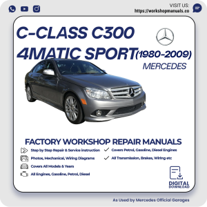 Mercedes C-Class C300 4Matic Sport Workshop Repair Manual 1980-2009 PDF Download