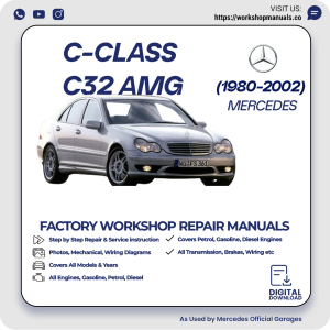 Mercedes C-Class C32 AMG Workshop Repair Manual 1980-2002 PDF Download