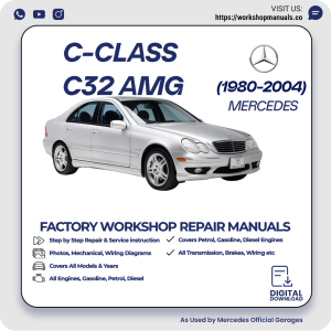 Mercedes C-Class C32 AMG Workshop Repair Manual 1980-2004 PDF Download