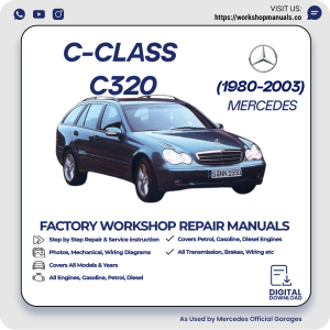 Mercedes C-Class C320 Workshop Repair Manual 1980-2003 PDF Download