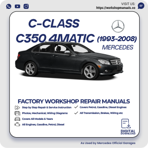 Mercedes C-Class C350 4Matic Workshop Repair Manual 1993-2008 PDF Download