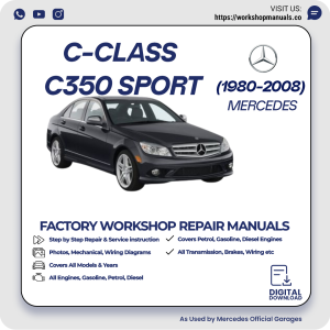 Mercedes C-Class C350 Sport Workshop Repair Manual 1980-2008 PDF Download