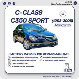 Mercedes C-Class C350 Sport Workshop Repair Manual 1993-2008 PDF Download