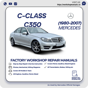 Mercedes C-Class C350 Workshop Repair Manual 1980-2007 PDF Download