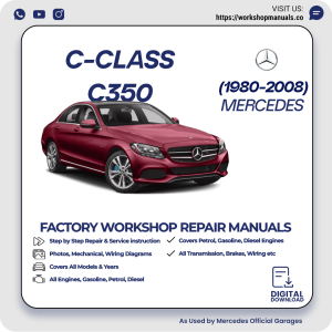 Mercedes C-Class C350 Workshop Repair Manual 1980-2008 PDF Download