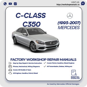 Mercedes C-Class C350 Workshop Repair Manual 1993-2007 PDF Download