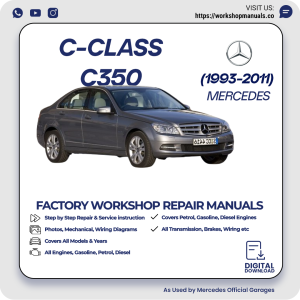 Mercedes C-Class C350 Workshop Repair Manual 1993-2011 PDF Download