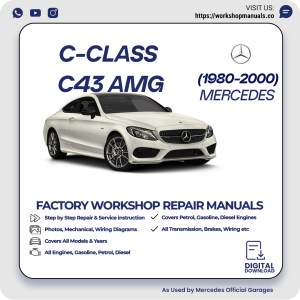 Mercedes C-Class C43 AMG Workshop Repair Manual 1980-2000 PDF Download
