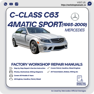 Mercedes C-Class C63 4Matic Sport Workshop Repair Manual 1993-2009 PDF Download