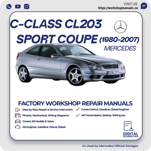Mercedes C-Class CL203 Sport Coupe Workshop Repair Manual 1980-2007 PDF Download
