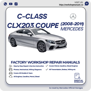 Mercedes C-Class CLX203 Coupe Workshop Repair Manual 2008-2011 PDF Download