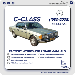 Mercedes C-Class Workshop Repair Manual 1980-2008 PDF Download