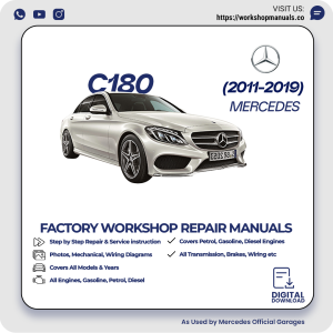 Mercedes C180 Workshop Repair Manual 2011-2019 PDF Download