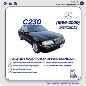 Mercedes C230 Workshop Repair Manual 1996-2009 PDF Download
