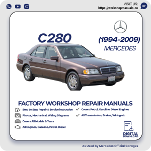Mercedes C280 Workshop Repair Manual 1994-2009 PDF Download