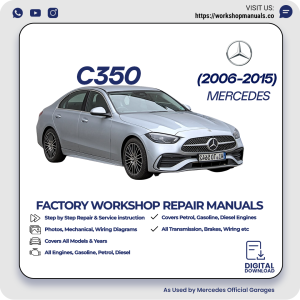 Mercedes C350 Workshop Repair Manual 2006-2015 PDF Download