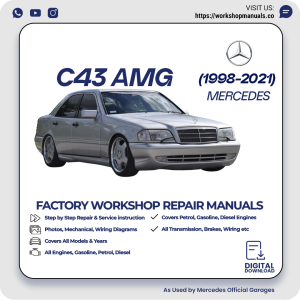 Mercedes C43 AMG Workshop Repair Manual 1998-2021 PDF Download