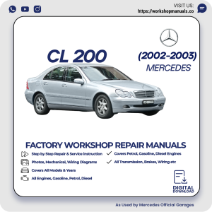 Mercedes CL 200 Workshop Repair Manual 2002-2003 PDF Download