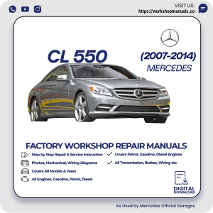 Mercedes CL 550 Workshop Repair Manual 2007-2014 PDF Download