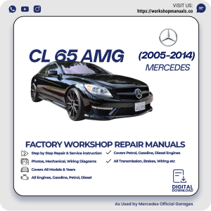 Mercedes CL 65 AMG Workshop Repair Manual 2005-2014 PDF Download