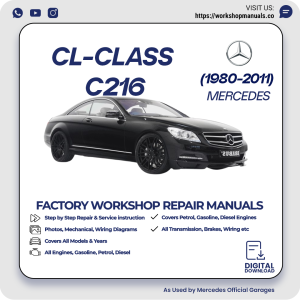 Mercedes CL-Class C216 Workshop Repair Manual 1980-2011 PDF Download